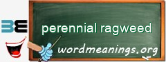 WordMeaning blackboard for perennial ragweed